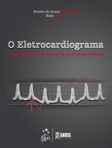 Livro - O Eletrocardiograma - Fundamentos e Relevância na Prática Médica
