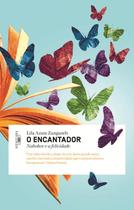 Livro - O encantador