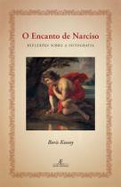 Livro - O Encanto de Narciso
