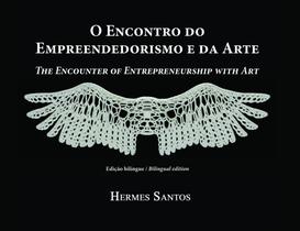 Livro - O Encontro do Empreendedorismo e da Arte