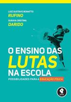 Livro - O Ensino das Lutas na Escola