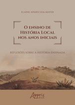 Livro - O ensino de história local nos anos iniciais