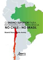 Livro - O ensino superior para estudantes com deficiência no chile e no Brasil