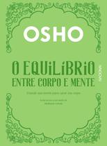 Livro - O equilíbrio entre corpo e mente Livro - O equilíbrio entre corpo e mente