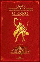 Livro - O erro (Vol. 5 As aventuras do Caça-Feitiço)