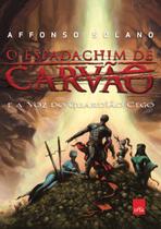 Livro - O Espadachim de Carvão e a voz do Guardião Cego Livro - O Espadachim de Carvão e a voz do Guardião Cego