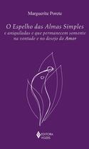 Livro - O espelho das almas simples e aniquiladas e que permanecem somente na vontade e no desejo do amor