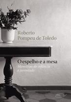 Livro - O espelho e a mesa