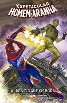 Livro - O Espetacular Homem-Aranha Vol.12 - A Identidade Osborn Livro - O Espetacular Homem-Aranha Vol.12 - A Identidade Osborn
