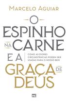 Livro - O espinho na carne e a graça de Deus