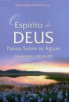 Livro - O EspÍrito de Deus Pairou Sobre as Águas Livro - O EspÍrito de Deus Pairou Sobre as Águas
