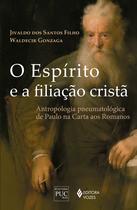 Livro - O Espírito e a filiação cristã