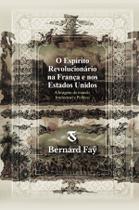 Livro - O Espírito Revolucionário na França e nos Estados Unidos Livro - O Espírito Revolucionário na França e nos Estados Unidos