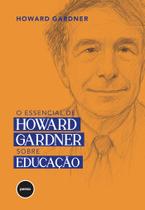 Livro - O Essencial de Howard Gardner sobre Educação