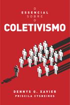 Livro - O essencial sobre o coletivismo