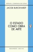 Livro - O Estado como obra de arte Livro - O Estado como obra de arte