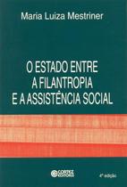 Livro - O Estado entre a filantropia e a assistência social