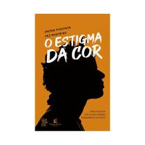 Livro O estigma da Cor Jacira Pontinta Vaz Monteiro