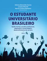 Livro - O estudante universitário brasileiro: saúde mental, escolha profissional, adaptação à universidade e desenvolvimento de carreira