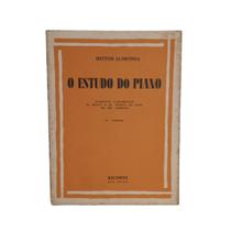 Livro o estudo do piano - heitor alimonda (estoque antigo)