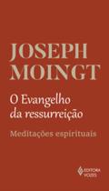 Livro - O Evangelho da ressurreição