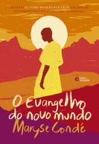 Livro O Evangelho do Novo Mundo Maryse Condé