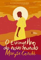 Livro O Evangelho do Novo Mundo Maryse Condé