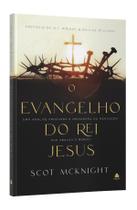 Livro - O Evangelho do rei Jesus