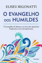 Livro - O Evangelho dos Humildes Livro - O Evangelho dos Humildes