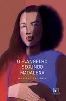 Livro - O Evangelho segundo Madalena