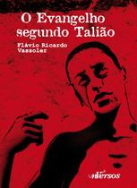 Livro - O evangelho segundo Talião Livro - O evangelho segundo Talião