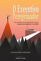 Livro - O executivo peregrinador Livro - O executivo peregrinador