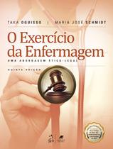 Livro - O Exercício da Enfermagem - Uma Abordagem Ético-Legal