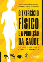 Livro - O exercício físico e a proteção da saúde