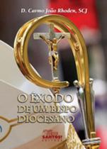 Livro O Êxodo de Um Bispo Diocesano - Editora Missão Sede Santos
