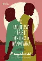 Livro - O fabuloso e triste destino de Ivan e Ivana