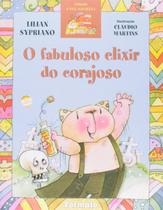 Livro - O fabuloso elixir do corajoso Livro - O fabuloso elixir do corajoso