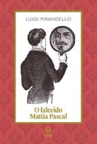 Livro - O falecido Mattia Pascal