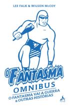 Livro - O Fantasma Omnibus Wilson Mccoy