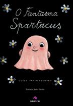 Livro - O fantasma Spartacus Livro - O fantasma Spartacus