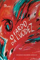 Livro - O fardo da lucidez
