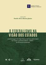 Livro - O federalismo na visão dos estados