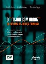 Livro - O “feijão com arroz” do sistema de justiça criminal