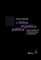 Livro - O feitiço da política pública Livro - O feitiço da política pública