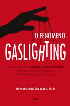 Livro - O Fenômeno Gaslighting