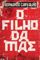 Livro - O filho da mãe Livro - O filho da mãe