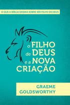 Livro - O Filho de Deus e a Nova Criação