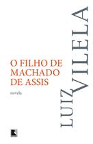 Livro - O filho de Machado de Assis Livro - O filho de Machado de Assis
