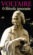 Livro O Filósofo Ignorante - Voltaire (L&PM Pocket) - François Marie Arouet