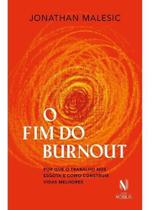 Livro - O fim do Burnout Livro - O fim do Burnout